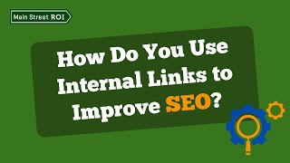 How Do You Use Internal Links to Improve SEO [upl. by Nnylyoj911]