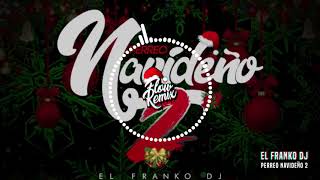 PERREO NAVIDEÑO 2 ⚡ El Franko DJ [upl. by Hollerman330]