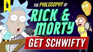 The Philosophy of Get Schwifty Rick and Morty – Wisecrack Edition [upl. by Sanoj]