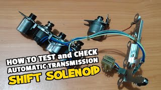 How To Test and Check AUTOMATIC TRANSMISSION SHIFT SOLENOID  Paano itest ang Shift Solenoid [upl. by Richelle]