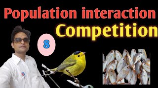 Competition population interaction ch13  Organisms and population [upl. by Kronfeld]