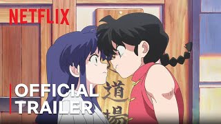 Ranma12  Official Trailer  Netflix [upl. by Norval723]