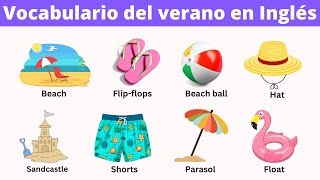 Vocabulario del Verano en Inglés  Summer vocabulary [upl. by Eiramllij]