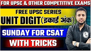 UPSC CSAT  All about Unit Digit  UPSC 2024  Short Tricks  OnlyIAS CSAT [upl. by Magan887]