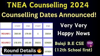 Counselling Dates Announced  TNEA Counselling 2024  Round details  Round 123  imp information [upl. by Mullins]