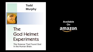 New Book  The God Helmet Experiments The Science that Found God in the Human Brain [upl. by Nnylcaj]