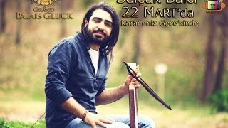 KARAENIZ GECESI  220314  SELCUK BALCI KONSERI  MUHLOUSE [upl. by Alejandra]