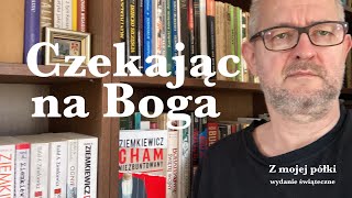 Czekając na Boga [upl. by So]