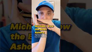 Learn quotMichael Row the Boat Ashorequot on harmonica in 10 minutes [upl. by Iad560]