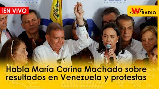 EN VIVO  Habla María Corina Machado sobre resultados en Venezuela y protestas [upl. by Beverlee811]