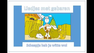 Schaapje schaapje heb je witte wol [upl. by Finkelstein]