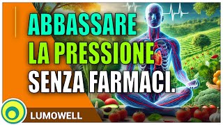 abbassare la pressione senza farmaci [upl. by Judas]