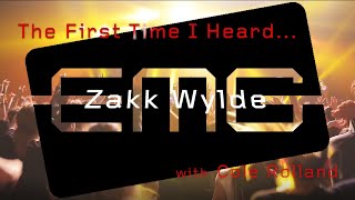 EMGtv Presents quotThe First Time I Heardquot Zakk Wylde [upl. by Amikan]