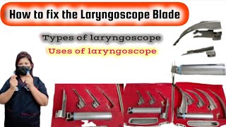 how to fix laryngoscope and types of laryngoscope and its usesnursing firstaid [upl. by Aldredge]