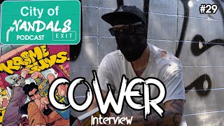 Graffiti Writer COWER aka Vince Vertical amp KrimeGuys Comics Interview  CityofVandals Podcast Ep29 [upl. by Harts]