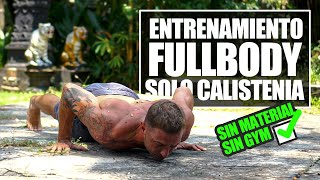 CALISTENIA CUERPO COMPLETO  ENTRENAMIENTO en CASA [upl. by Hanshaw]