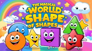 The Magical World of Shapes🌟  Fun Educational Poem for Kids [upl. by Mott12]