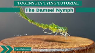 The Damselfly Nymph  Fly Tying Tutorial [upl. by Mcquoid899]