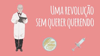 A DESCOBERTA DA PENICILINA UMA REVOLUÇÃO SEM QUERER QUERENDO [upl. by Nuyh]