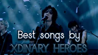 TOP 20 songs by XDINARY HEROES April 2024 [upl. by Eetsirk927]