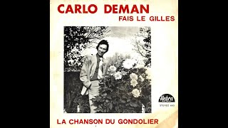 CARLO DEMAN  La chanson du gondolier El gondolero  RAPHAEL Cover 45T  1977 [upl. by Ennis]