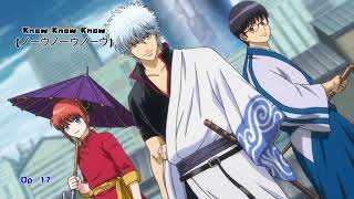 Gintama Opening 17 Know Know Know ノーウノーウノーウ [upl. by Wise]