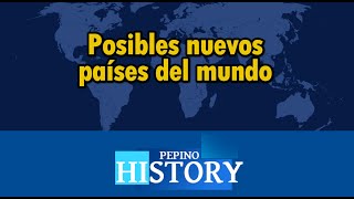 Posibles nuevos países del mundo [upl. by Annua145]