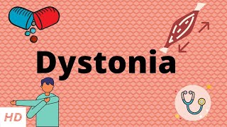 Dystonia Causes Signs and Symptoms Diagnosis and Treatment [upl. by Aivlis906]