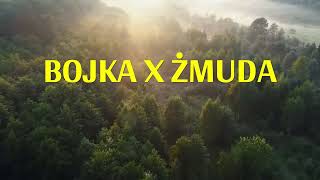 BOJKA x ŻMUDA  RUSZAJ SIĘ [upl. by Onid614]