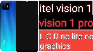 itel vision 1vision 1 pro L C D no lite no graphics android12 smartphone itel itellcd lcd [upl. by Hilary]