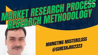 Market Research Process What Is Market Research Research Methodology Core Marketing Concepts [upl. by Brebner]