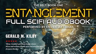 ENTANGLEMENT THE BELT Book One Science Fiction Audiobook Full Length and Unabridged [upl. by Lumbard222]