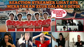 REACTION STREAMER LIHAT BTR RATAKAN ZEUS DALAM 8 DETIK  SEMUA NYA HEBOH   PEI DAY 1 MATCH 3 [upl. by Lamoree]