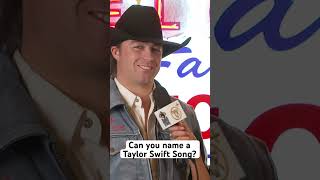 Can Rodeo Athletes name a Taylor Swift song [upl. by Azilanna525]