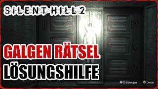 Silent Hill 2 Remake Galgen Rätsel lösen Alle Sätze richtig sortiert Galgen Puzzle Guide [upl. by Kirtley]