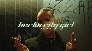 SAIM x CAN  Berlin City Girl 22 Official Video [upl. by Eednar921]