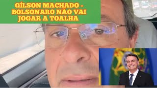 GÍLSON MACHADO QUESTIONOU SE BOLSONARO VAI DESISTIR 💢 [upl. by Hallock]