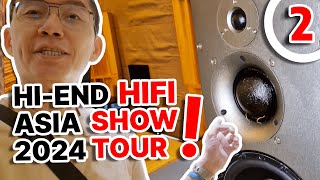 HiFi Show Tour at HiEnd Asia 2024 Part 2 [upl. by Amabelle]