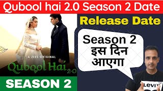 qubool hai season 2 I Qubool hai 20 Season 2 I Qubool hai 20 season 2 release date [upl. by Croft]