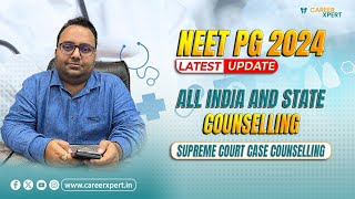 NEET PG 2024latest update about all india and state counselling amp supreme court case counselling [upl. by Diarmuid]