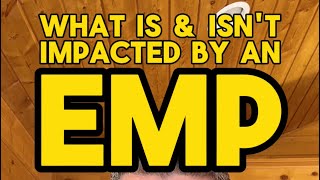 What is and isnt impacted by an EMP [upl. by Remy]