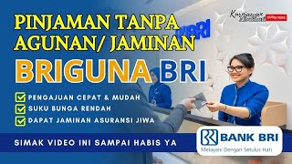 BRIGuna‼️Kredit Tanpa Agunan KTA Bank BRI Bisa Diajukan Secara Online⁉️ Proses Cepat amp Mudah [upl. by Kenta]