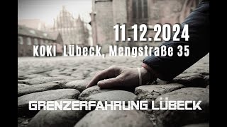 Grenzerfahrung Lübeck 11122024 im Kommunalen Kino Lübeck Film Doku Trailer [upl. by Dunn]