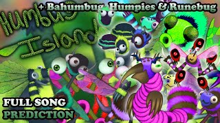 ‪cheezedibbles Humbug Island FULL SONG Prediction 1414  Bahumbug Humpies amp Runebug [upl. by Coulter]