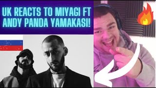 Miyagi amp Andy Panda  YAMAKASI Official Video UK REACTION [upl. by Riorsson]