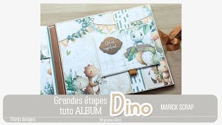 Grandes étapes du tuto de Marick Scrap Album Dino [upl. by Amikehs]