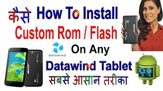 How To Install Custom RomFlash On Any Datawind Tablet very easy [upl. by Atteynad922]