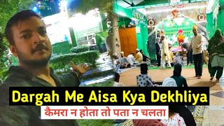 Dargah Pe Ate Hi Yeh Kya Dekhliya 😳 Salman Vlogs [upl. by Lhary122]