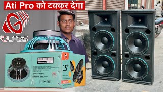 अब Ati Pro को टक्कर देगा ये GLabs का Dj Speaker1000w 15inch Speaker [upl. by Teodor650]