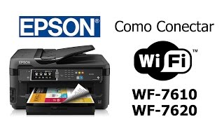 Como Conectar a Multifuncional Epson WF7610WF7620 no WiFi [upl. by Unders]